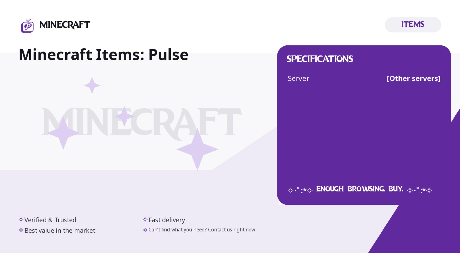 ✧･ﾟ:*✧ Minecraft Items: Pulse ✧･ﾟ:*✧ Enough Browsing. Buy. ✧･ﾟ:*✧