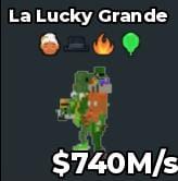 BS10617 La Lucky Grande 740M/s