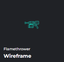 WIREFRAME FLAMETHROWER / WIRE FRAME FLAMETHROWER - DA HOOD / DH / DAHOOD