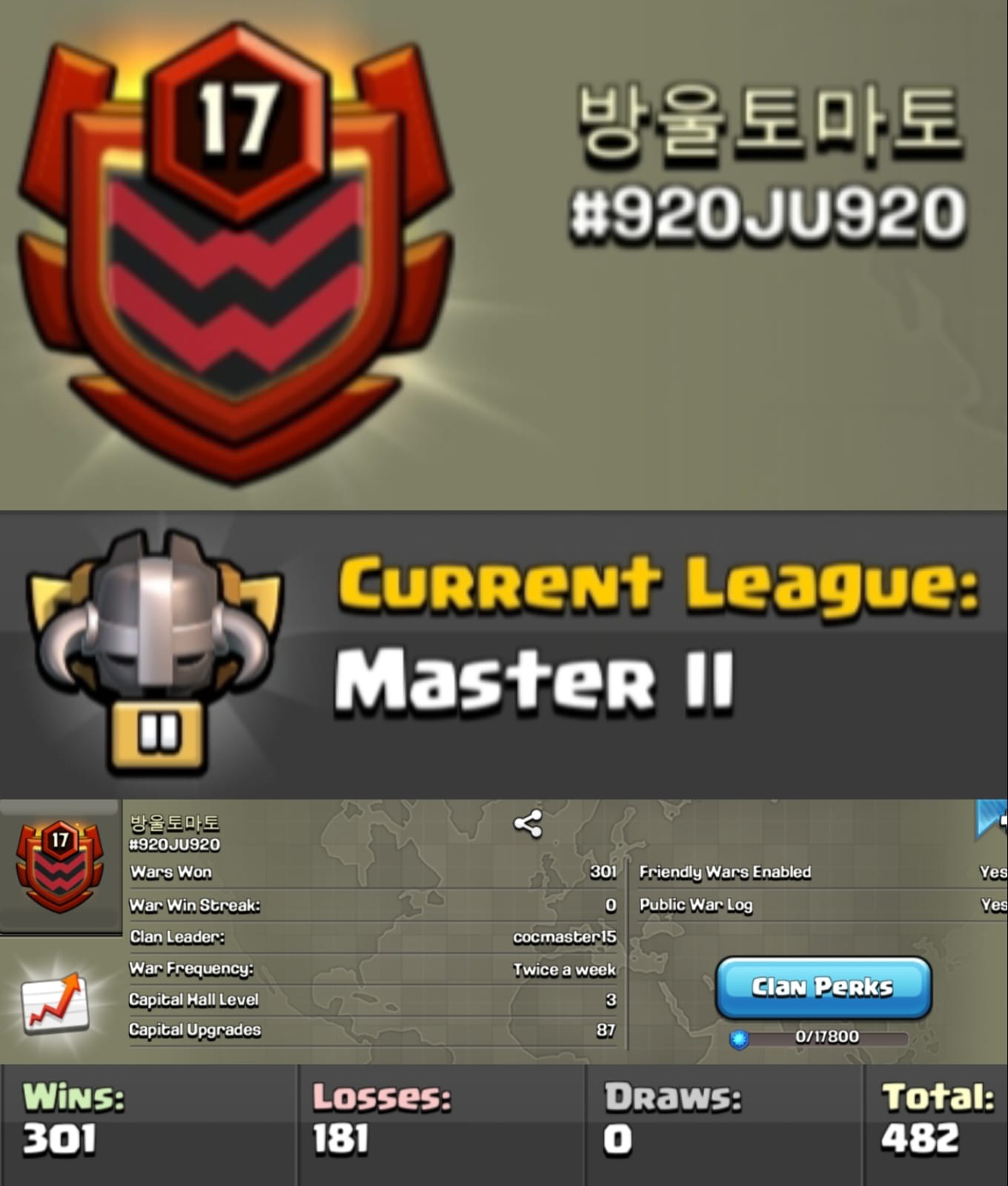 Level 17 clan || master 2 || warlog 301-181 || special tag #920JU920 Korean name - 방울토마토