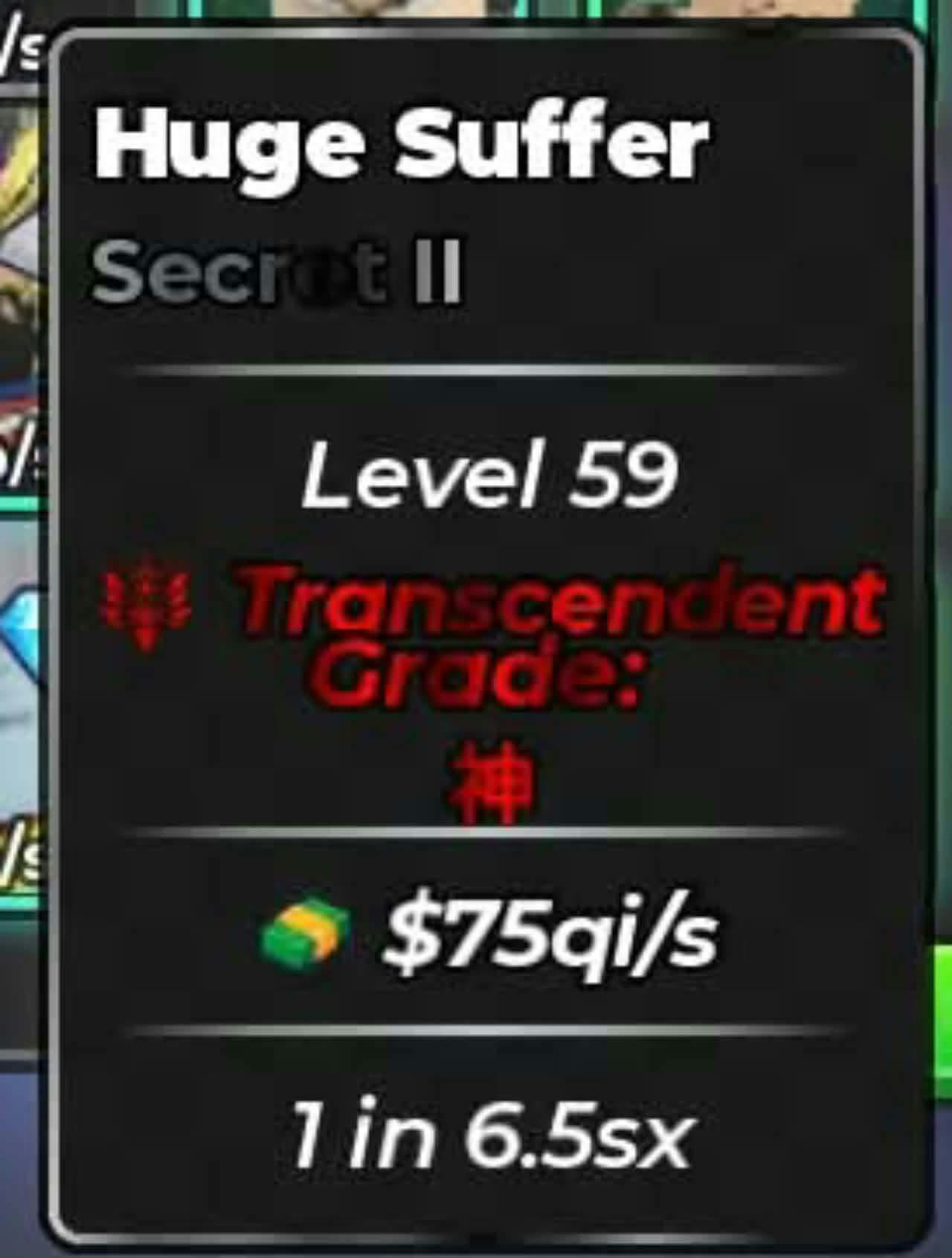 Anime Dice | Huge Suffer | Secret II | Transcendent | 75 qi/s | 1 in 6.5 sx