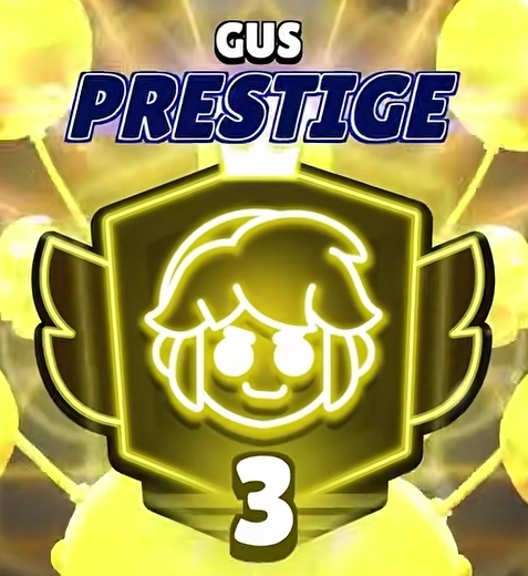 ✨ Prestige 3 ✨ Gus ✨