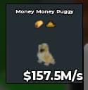 BS10778 Money Money Puggy 157.5M/s | Fire Trait