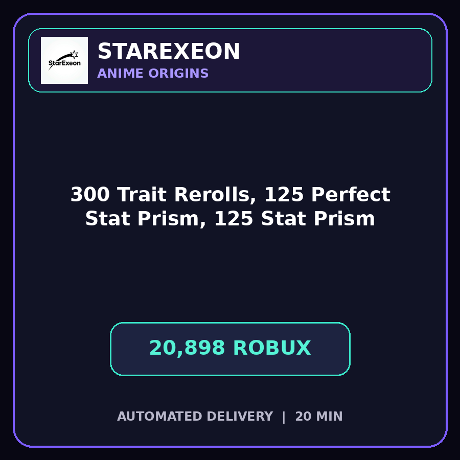 Anime Origins > 300 Trait Rerolls, 125 Perfect Stat Prism, and 125 Stat Prism [20898R]