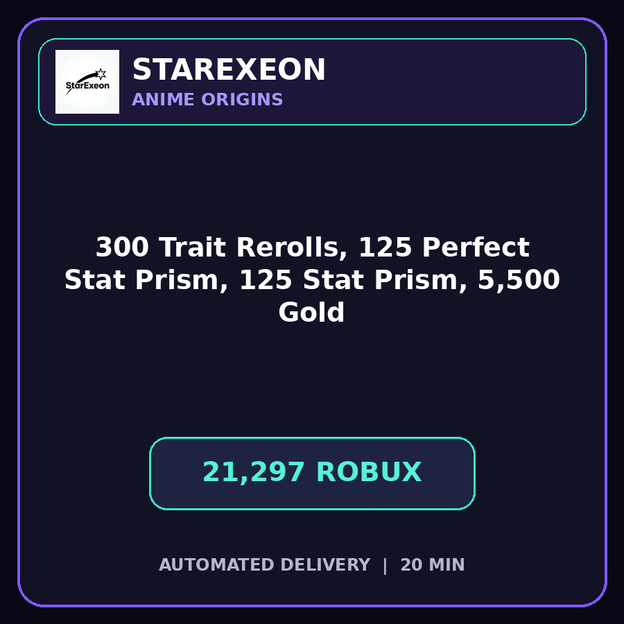 Anime Origins > 300 Trait Rerolls, 125 Perfect Stat Prism, 125 Stat Prism, and 5,500 Gold [21297R]