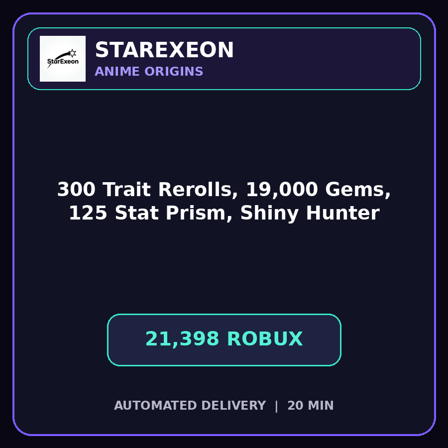 Anime Origins > 300 Trait Rerolls, 19,000 Gems, 125 Stat Prism, and Shiny Hunter [21398R]