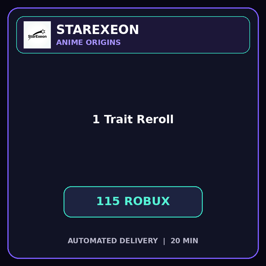 Anime Origins > 1 Trait Reroll [115R]