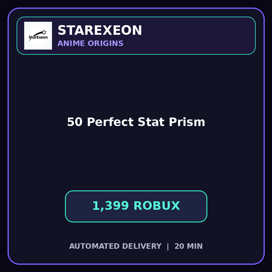 Anime Origins > 50 Perfect Stat Prism [1399R]