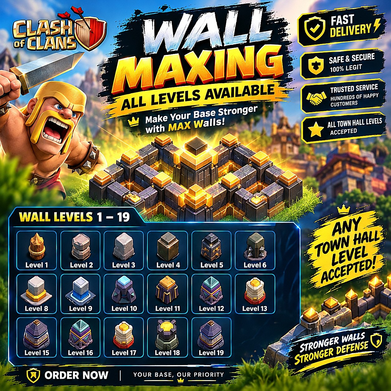🔥 COC WALL MAXING 💥 ANY TOWN HALL ⚡ ANY LEVELS WALL ✨ LOGIN REQUIRED ❣️ FAST DELIVERY 🚚