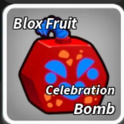 Blox Fruits: Celebration Bomb