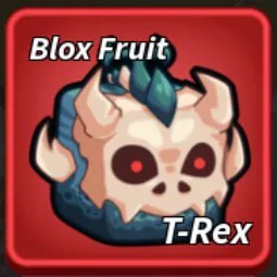 Blox Fruits: T-Rex Non Permanent