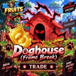 Blox Fruits: Doghouse