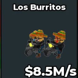 Steal a Brainrot: Los Burritos