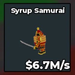Steal a Brainrot: Syrup Samurai Jh32