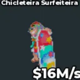 Steal a Brainrot: Chicleteira Surfeiteira