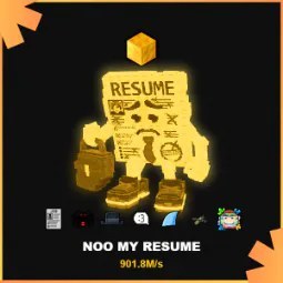 Steal a Brainrot: Rare Secret Gold Noo My Resume
