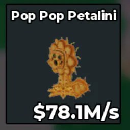 Steal a Brainrot: Gold Pop Pop Petalini