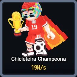 Steal a Brainrot: Chicleteira Champeona
