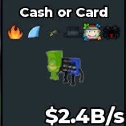 Steal a Brainrot: Cash or Card With 6