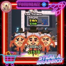 Steal a Brainrot: Los Tictacs All Good