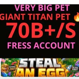Steal an Egg: 70B Pet