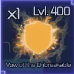 Vow of Unbreakable