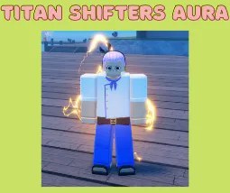 Titan Shifters Aura Gpo