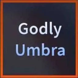 Godly Umbra