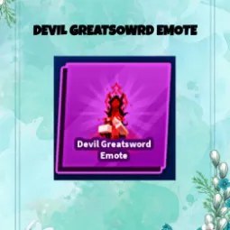 Devil Greatsword Emote