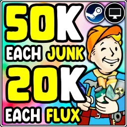 50k Each Junk 20k Each Flux