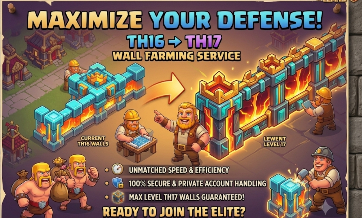 💯 Fully Maxing Walls from Townhall 16 to Townhall 17 Levels 🌊 Safe And Secure Process 💚 Insane Speed ✨️