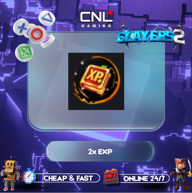 Slayer 2 - 2x EXP ( 30m) [200R]