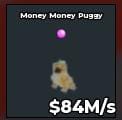 BS11196 Money Money Puggy 84M/s