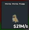 BS11198 Money Money Puggy 21M/s