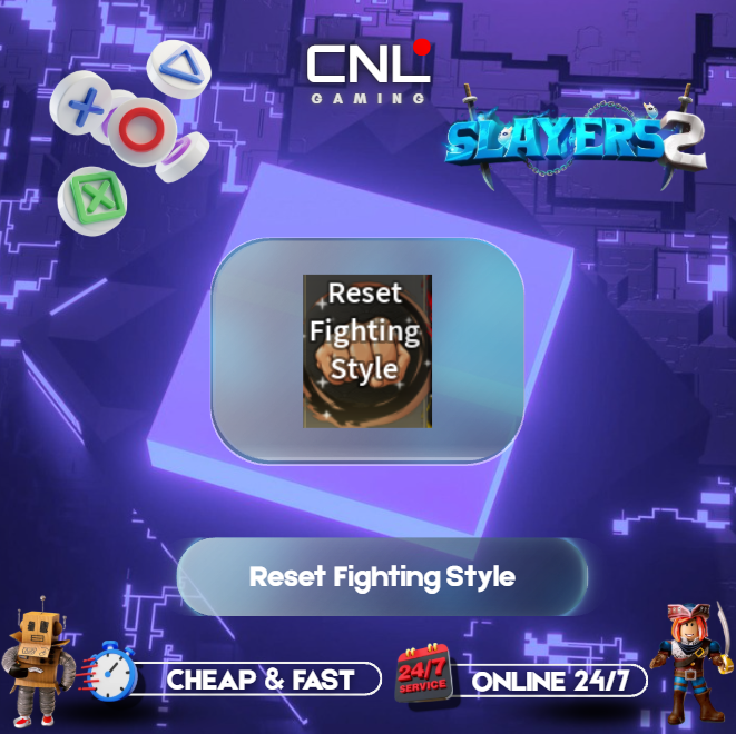Slayer 2 - Reset Fighting Style [100R]