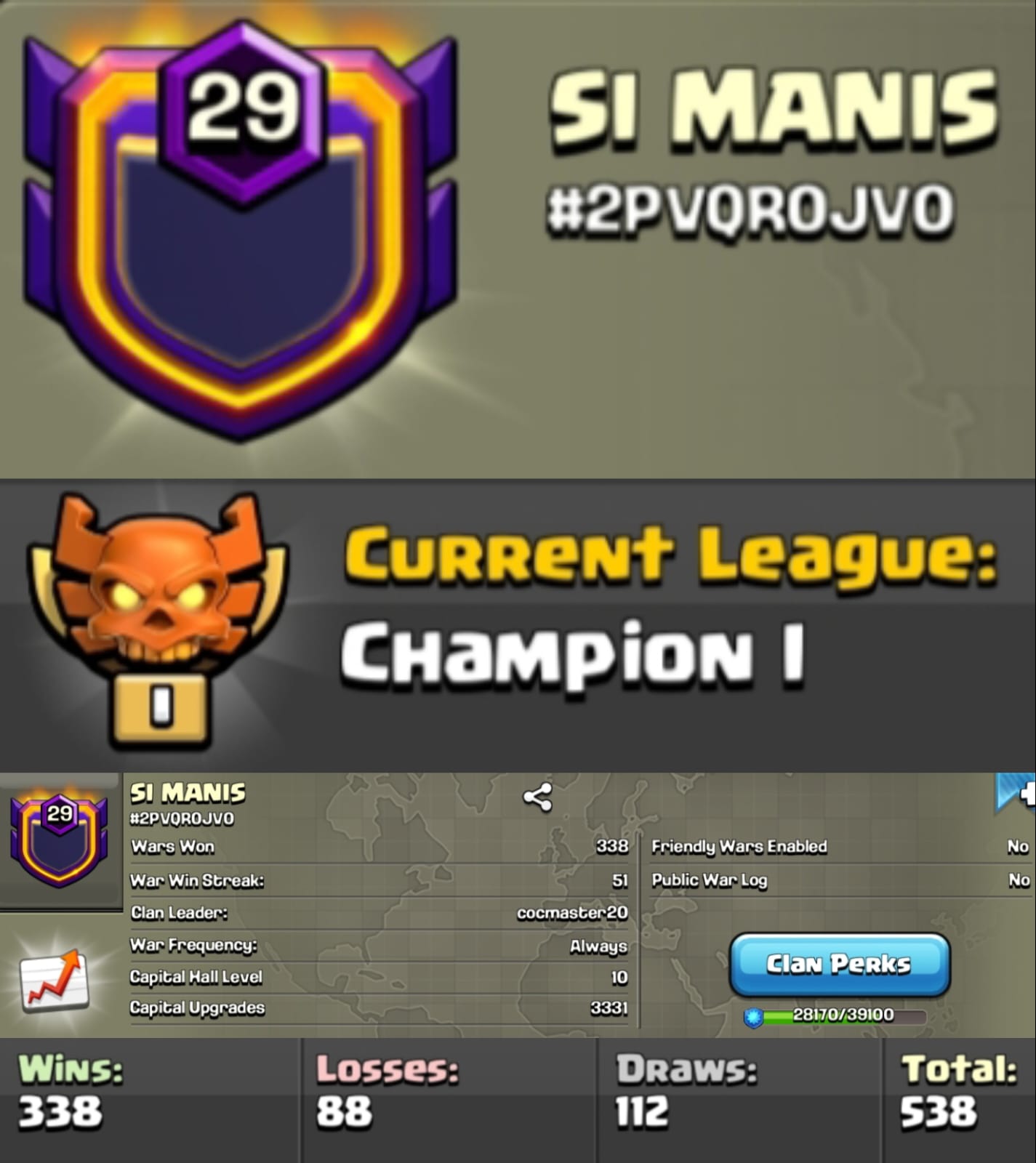 Level 29.7 clan || CHAMPION 1 clan capital 10 maxed || win streak 51 warlog 338-88 || name - SI MANIS