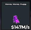 BS11270 Money Money Puggy Galaxy 147M/s