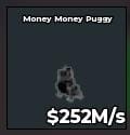 BS11271 Money Money Puggy Phantom 252M/s