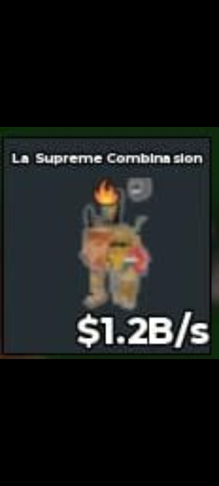 BS11356 La Supreme Combinasion TRAIT FIRE 1.2B/s