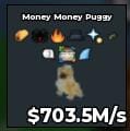 BS11371 Money Money Puggy 703.5M/s