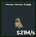BS11373 Money Money Puggy 21M/s