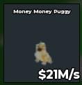 BS11374 Money Money Puggy 21M/s