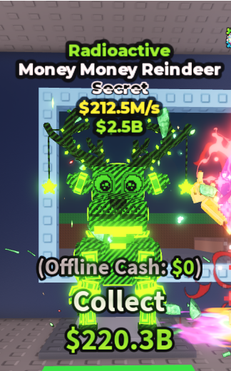 RADIOACTIVE MONEY MONEY REINDEER 212.5M/S – STEAL A BRAINROT – FAST DELIVERY & TRUSTED #C4LP9V