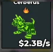 Radioactive Cerberus | 2.3B/s ✨