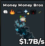 BS11474 Money Money Bros Cyber 1.7B/s