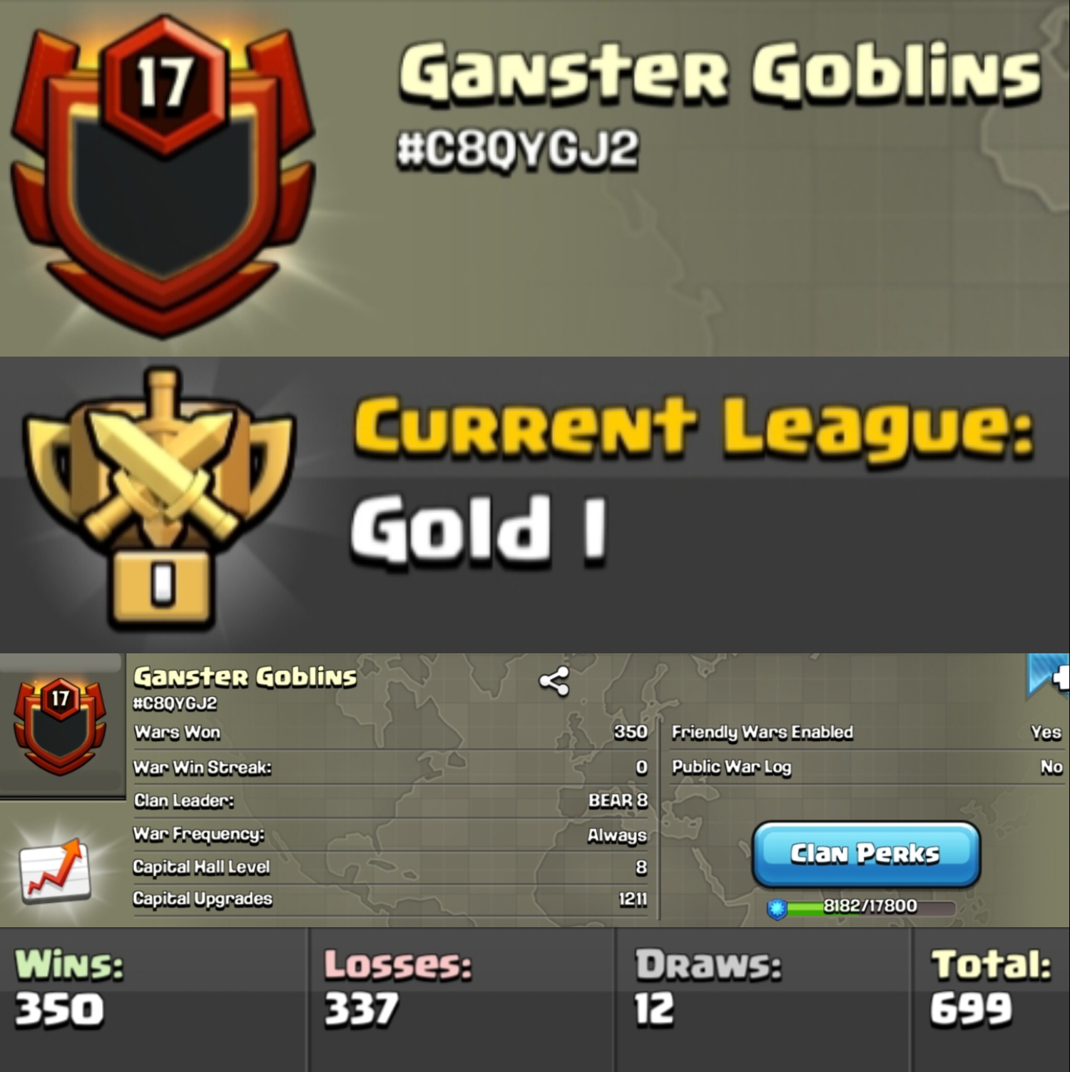 Level 17 clan || clan capital 8 || gold 1 || warlog 350-337 || rare 7 digit tag || name - Ganster Goblins