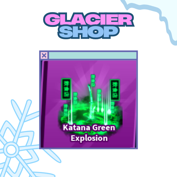 Katana Green Explosion ( Limited )