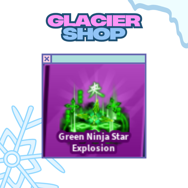 Green Ninja Star Explosion ( Limited )