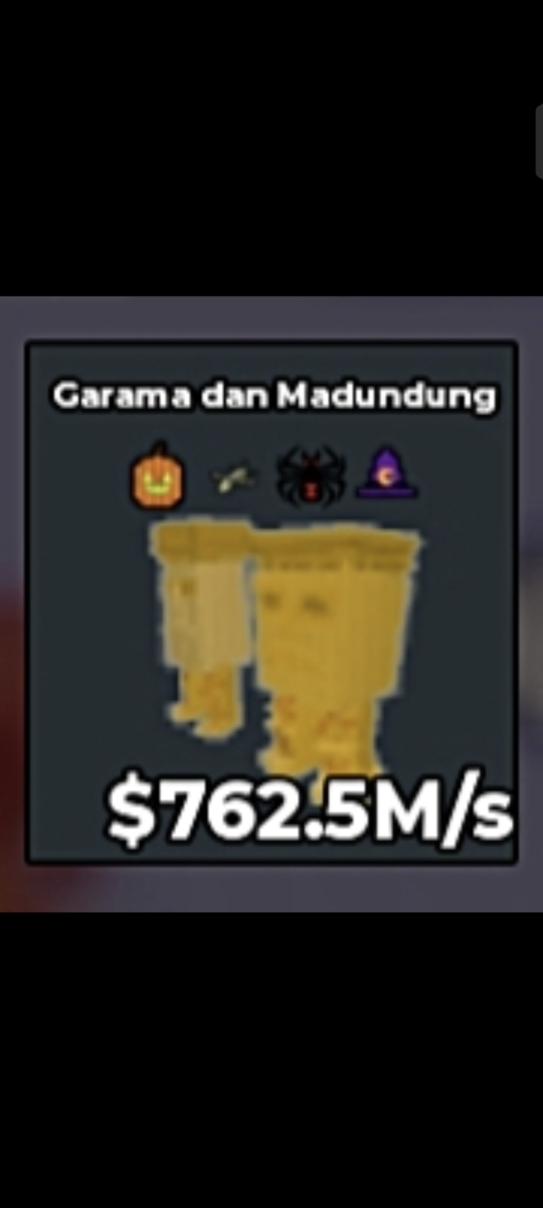 BS11550 Garama And Mandundung Trait Witch+Pumpkin | Fast Delivery🔥 Gold 762.5M/s