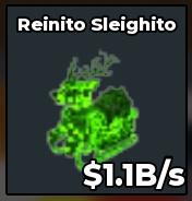 BS11552 Reinito Sleighito Radioactive 1.1B/s | CHEAPST PRICE | INSTANT DELIVERY🔥